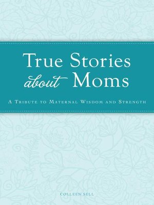 cover image of True Stories about Moms